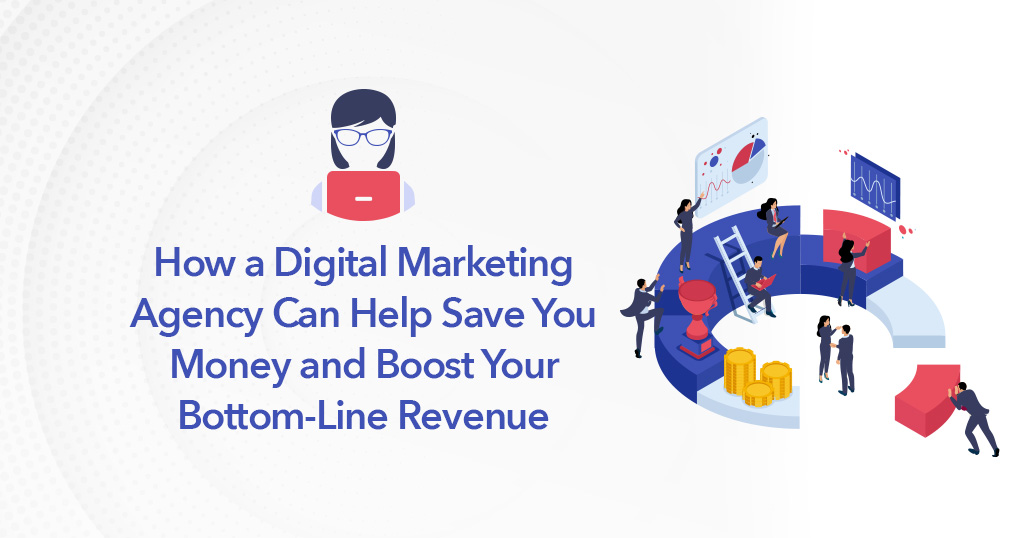 How-a-Digital-Marketing-Agency-in-Salt-Lake-City-Can-Help-Save-You-Money-and-Bo-1024x538_v1