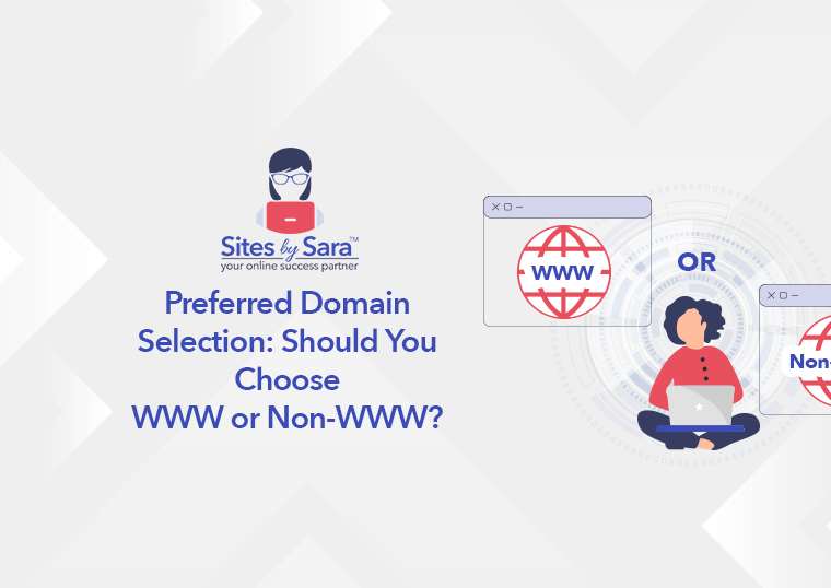 Preferred Domain Selection: Should You Choose WWW or Non-WWW?